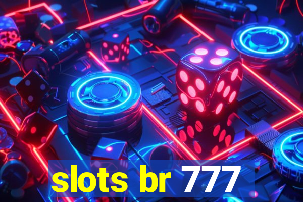 slots br 777